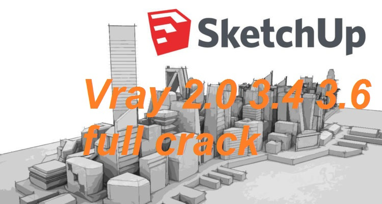Vray 2.0 for sketchup 2014 free download free